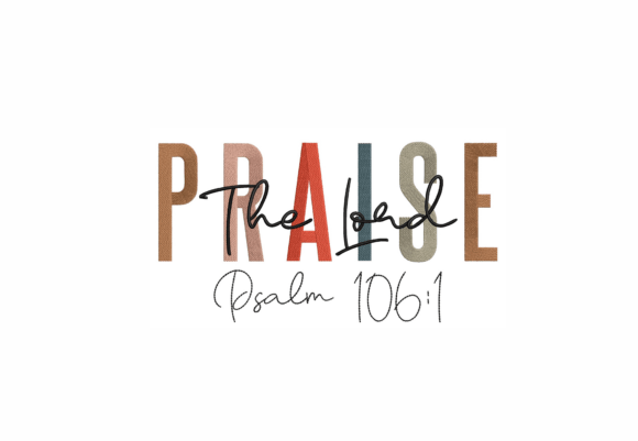 Praise the Lord Embroidery Design Review